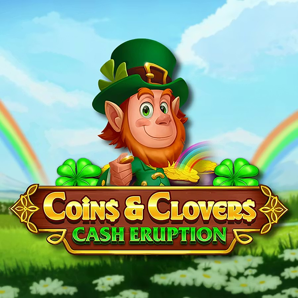 Enjoy Playing coins clovers cash eruption